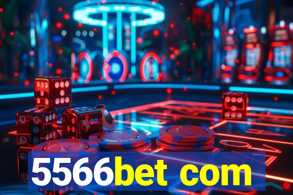 5566bet com